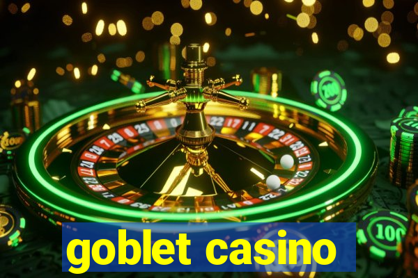 goblet casino